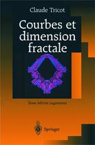 Couverture du livre « Courbes et dimension fractale » de Claude Tricot aux éditions Springer Verlag