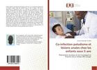 Couverture du livre « Co-infection paludisme et lesions anales chez les enfants sous 5 ans » de Ependja Towaka A. aux éditions Editions Universitaires Europeennes