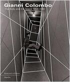 Couverture du livre « Gianni colombo the body and the space 1959-1980 » de Pola Francesca aux éditions Rizzoli