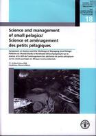 Couverture du livre « Science and management of small pelagics / science et amenagement des petits pelagiques » de  aux éditions Fao