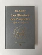 Couverture du livre « Histoires des prophètes » de Ibn Kathir aux éditions Albouraq