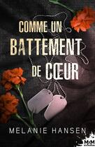 Couverture du livre « Comme un battement de coeur » de Melanie Hansen aux éditions Mxm Bookmark