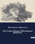 Couverture du livre « Auf gottes wegen bjornstjerne bjornson » de Bjornson B. aux éditions Culturea