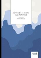 Couverture du livre « Sérénade à la Nature, Odes à la Savoie » de Martine Marsat aux éditions Nombre 7