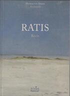 Couverture du livre « Ratis » de Henriette Dibon aux éditions A L'asard Bautezar