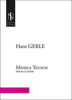 Couverture du livre « Musica teusch (1532) - transcription pour clavier par b. bordage » de Gerle Hans aux éditions In Nomine