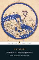 Couverture du livre « Ibn Fadlân and the land of darkness » de Ibn Fadlan aux éditions Adult Pbs