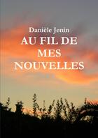 Couverture du livre « Nouvelles nouvelles » de Jenin Daniele aux éditions Lulu