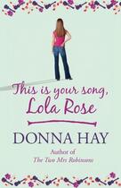 Couverture du livre « This is Your Song Lola Rose » de Donna Hay aux éditions Orion Digital