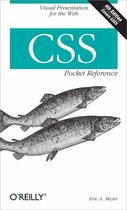 Couverture du livre « CSS pocket reference » de Eric-A Meyer aux éditions O Reilly