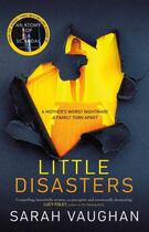 Couverture du livre « LITTLE DISASTERS » de Sarah Vaughan aux éditions Simon & Schuster