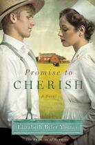 Couverture du livre « Promise to Cherish » de Younts Elizabeth Byler aux éditions Howard Books