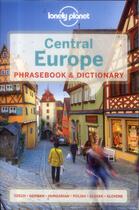 Couverture du livre « Central Europe phrasebook (4e édition) » de  aux éditions Lonely Planet France