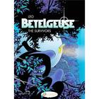 Couverture du livre « Betelgeuse t.1 ; the survivors » de Leo aux éditions Cinebook