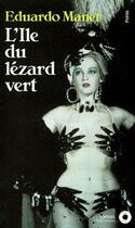 Couverture du livre « Ile Du Lezard Vert (L') » de Eduardo Manet aux éditions Points