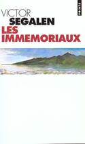 Couverture du livre « Les immemoriaux » de Victor Segalen aux éditions Points