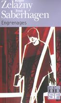 Couverture du livre « Engrenages » de Saberhagen/Zelazny aux éditions Gallimard