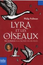 Couverture du livre « Lyra et les oiseaux » de Philip Pullman aux éditions Gallimard-jeunesse