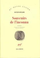 Couverture du livre « Souvenirs de l'inconnu » de Kopland R aux éditions Gallimard