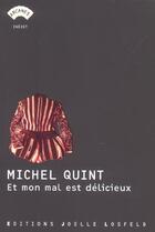 Couverture du livre « Et mon mal est delicieux » de Michel Quint aux éditions Joelle Losfeld