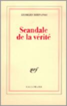 Couverture du livre « Scandale de la verite » de Georges Bernanos aux éditions Gallimard (patrimoine Numerise)