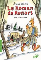 Couverture du livre « Le roman de Renart ; les anguilles » de Bruno Heitz aux éditions Gallimard-jeunesse