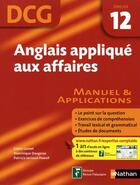 Couverture du livre « Anglais appliqué aux affaires ; DCG épreuve 12 ; manuel et applications (édition 2009) » de Cornet/Daugeras aux éditions Nathan