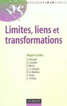 Couverture du livre « Limites, liens et transformations » de Regine Scelles aux éditions Dunod