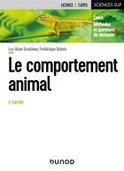 Couverture du livre « Le comportement animal (3e édition) » de Luc-Alain Giraldeau et Frederique Dubois aux éditions Dunod
