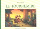 Couverture du livre « Le tournemire » de Claude Ponti aux éditions Ecole Des Loisirs