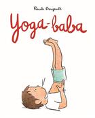 Couverture du livre « Yoga-baba » de Bougeault Pascale aux éditions Ecole Des Loisirs