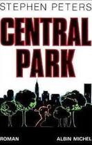 Couverture du livre « Central Park » de Stephen Peters aux éditions Albin Michel