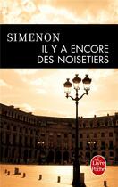 Couverture du livre « Il y a encore des noisetiers » de Georges Simenon aux éditions Le Livre De Poche