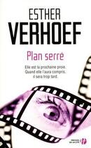 Couverture du livre « Plan serré » de Esther Verhoef aux éditions Presses De La Cite