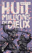 Couverture du livre « Huit millions de dieux » de David B. Gil aux éditions 10/18