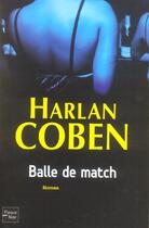 Couverture du livre « Balle de match » de Harlan Coben aux éditions Fleuve Editions
