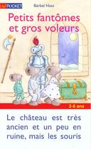 Couverture du livre « Petits Fantomes Et Gros Voleurs » de Haas Barbel aux éditions Pocket Jeunesse