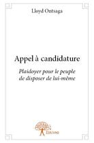 Couverture du livre « Appel à candidature » de Lloyd Ontsaga aux éditions Edilivre