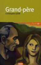 Couverture du livre « Grand-père » de Leon Christophe aux éditions Oskar