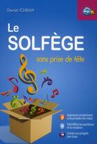 Couverture du livre « Le solfège sans prise de tête » de Daniel Ichbiah aux éditions City