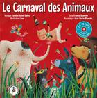 Couverture du livre « Le carnaval des animaux » de Camille Saint-Saens aux éditions Tom Pousse