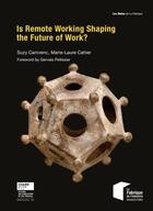 Couverture du livre « Is remote working shaping the future of work? » de Suzy Canivenc et Marie-Laure Cahier aux éditions Presses De L'ecole Des Mines