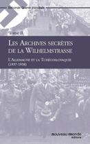 Couverture du livre « Les archives secrètes de la Wilhelmstrasse t.2 » de  aux éditions Nouveau Monde