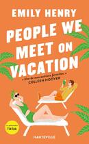 Couverture du livre « People We Meet on Vacation » de Emily Henry aux éditions Hauteville