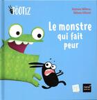 Couverture du livre « Les pootiz - le monstre qui fait peur » de Millerou/Hillairet aux éditions Hatier