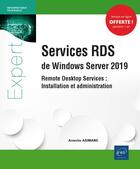 Couverture du livre « Services RDS de Windows Server 2019 ; Remote Desktop Services : installation et administration » de Armelin Asimane aux éditions Eni