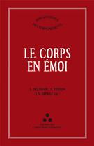 Couverture du livre « Le corps en émoi » de Alexis Delamare aux éditions Les Compagnons D'humanite