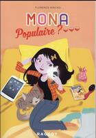 Couverture du livre « Mona : populaire ? » de Florence Hinckel aux éditions Rageot