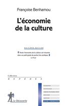 Couverture du livre « L'économie de la culture (8e édition) » de Francoise Benhamou aux éditions La Decouverte