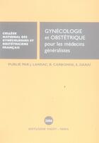 Couverture du livre « Gynécologie et obstétrique pour les médecins généralistes 2006 » de  aux éditions Cngof